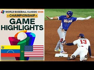 Venezuela vs. United States 2026 World Baseball Classic Final | Game Highlights