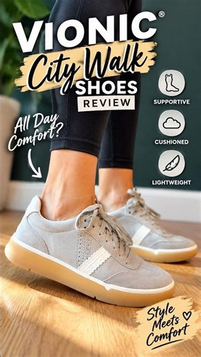 Vionic City Walk Shoes Review – Are They Actually Comfortable?