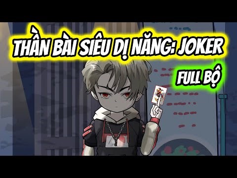 (Full Bộ) Tôi Thức Tỉnh Thần Bài Siêu Dị Năng Joker | Thiết Review