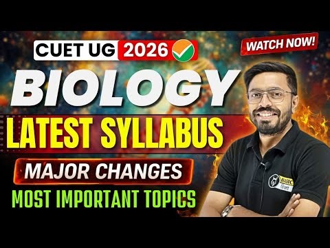 CUET UG 2026 Biology New Syllabus Out 📚 | CUET UG 2026 Latest Syllabus Released by NTA #cuetexam
