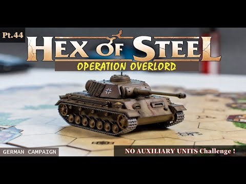 🚣‍♀️ Operation Overlord - Hex of Steel German Campaign Gameplay Pt.44
