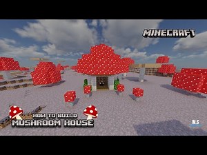 Easy Tutorial: How to Build a Mushroom House in Minecraft