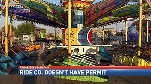 Ride company for Tennessee State Fair doesn't have working permit