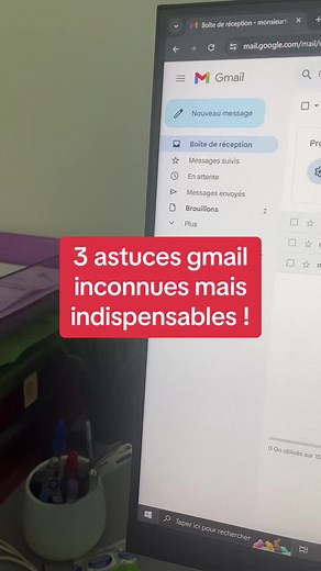 3 astuces Gmail indispensables à connaître