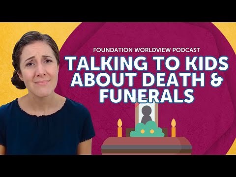 Talking to Kids About Death and Funerals
