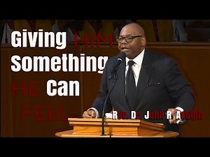 March 8, 2020, "Giving Him Something He Can Feel", Rev. Dr. John R. Adolph
