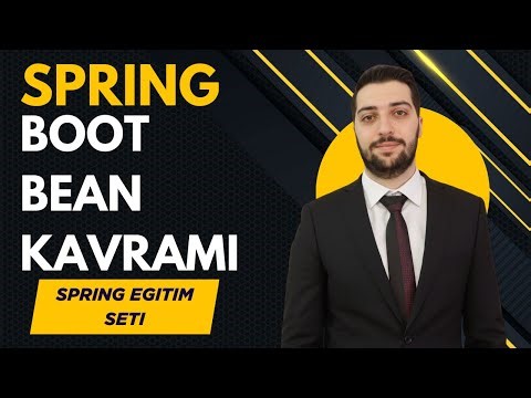 16-What is Spring Boot Bean? | Türkiye's Most Comprehensive Spring Boot Training Series