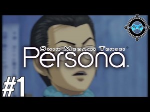 Where it all Began - Shin Megami Tensei: Persona Episode #1 (Blind Let's Play/First Playthrough)
