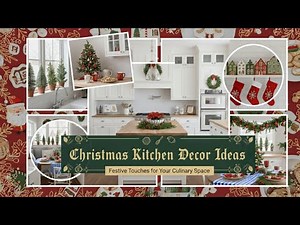 159+ Christmas Kitchen Decor Ideas 2025 | Elegant Christmas Kitchen idea & Cozy Holiday Home Styling