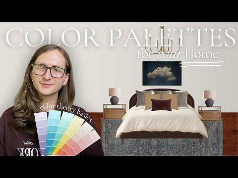 Color Theory Basics | How to Create a Cohesive Color Palette for Your Home