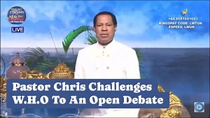 4.3K views · 234 reactions | Pastor Chris Challenges W.H.O To An Open Debate! | Christ Embassy Rosenberg | Facebook