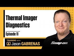 Thermal Imager Diagnostics - Snap-on Live Training Episode 11