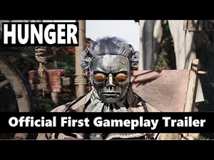 HUNGER - Official First Gameplay Trailer