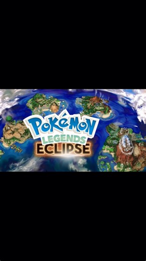 Pokémon Legends Eclipse #pokemon #pokemon