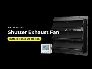 InoKraft Education Center - Shutter Exhaust Fan - Installation & Operation