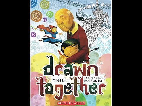 Drawn Together: Storybook Read Aloud