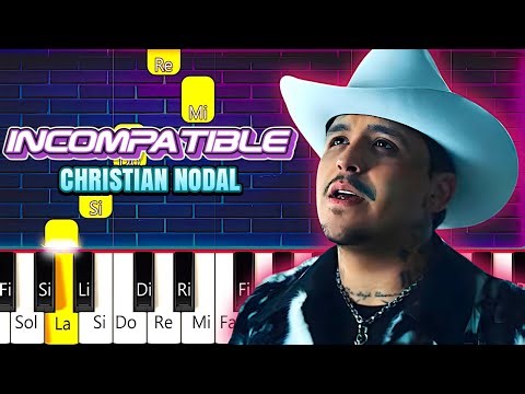 Christian Nodal - Incompatibles - TUTORIAL DE PIANO FÁCIL