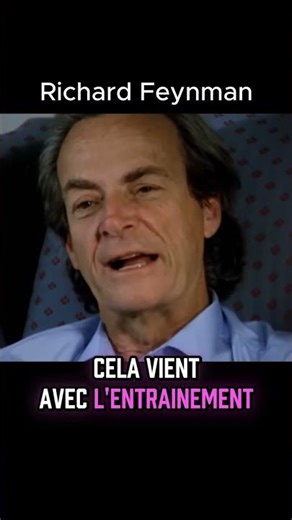 Richard Feynman et le travail #pourtoi