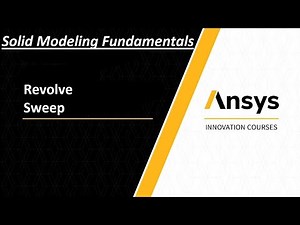 07 Revolve And Sweep Features in Ansys Workbench | Solid Modeling Fundamentals in Ansys Workbench