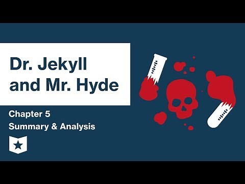 Dr. Jekyll and Mr. Hyde | Chapter 5 Summary & Analysis | Robert Louis Stevenson
