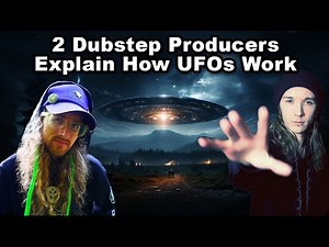 2 Dubstep Producers Explain How UFOs Work (with AHEE & AU5)