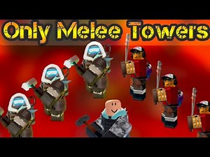 Can I be TDS with only melee towers????