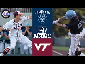 Columbia vs #4 Virginia Tech | Blacksburg Regional Final | 2022 College Baseball Highlights