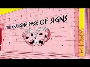 The Changing Face of Signs
