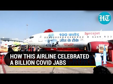 PM Modi, health workers' photo as special livery: Watch how SpiceJet applauded 100 crore jabs