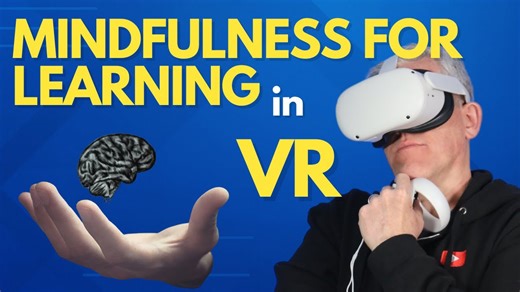 Learn Anything with a Calm Mind - TRIPP and VR Mindfulness for Focus
