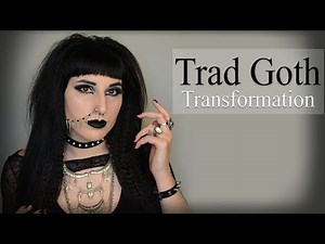 Trad Goth Transformation (2018)