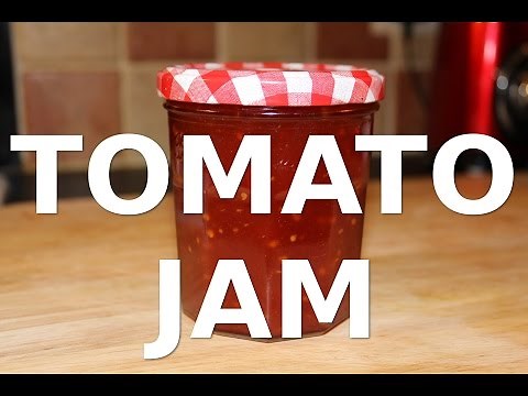 How to make Tomato Jam - EZ recipe!