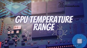 GPU Temperature Range