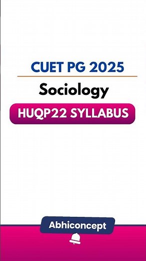 CUET PG 2025 SOCIOLOGY OFFICIAL SYLLABUS #shorts #cuetpg2025 #sociology #cuetpgsociology