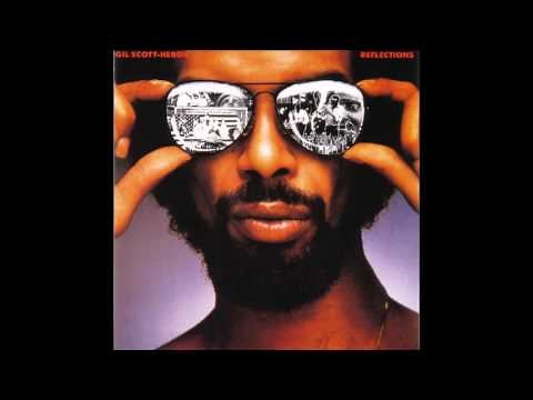 Gil Scott-Heron - Reflections (Full Album)