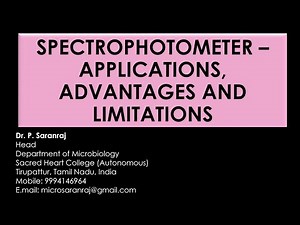Spectrophotometer - Applications, Advantages and Limitations