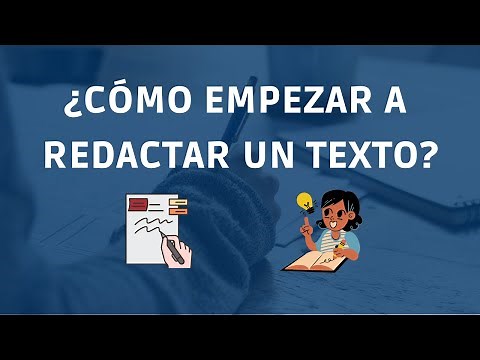 ¿Cómo empezar a redactar un texto?