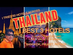Thailand s Best 3 Hotels. Honest Review After Staying in 50 Hotels Over The Years!