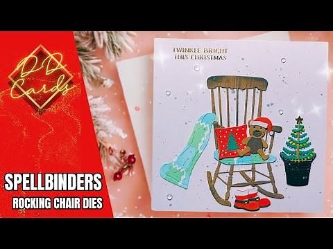 Spellbinders Rocking Chair Christmas Card | Die-Cut Tutorial