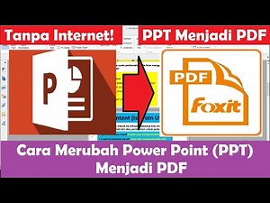 Cara Merubah Power Point Menjadi PDF Dengan Foxit Reader l Tutorial Power Point