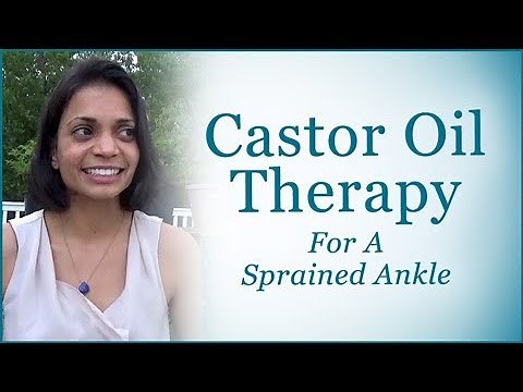 Using Castor Oil for Sprained Ankles