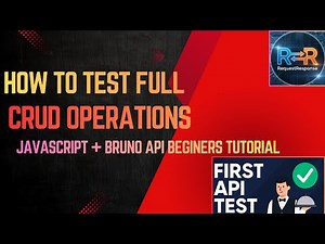 How to Test CRUD API Operations with JavaScript & Bruno (Beginner Tutorial)