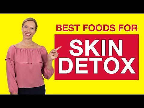 Skin Detox | The 7 Best Foods to Detox Your Skin | Dr. Janine