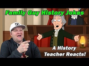 History Teacher Reacts to Family Guy History Jokes!