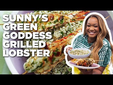 Sunny Anderson's Green Goddess Grilled Lobster | The Kitchen | Food Network