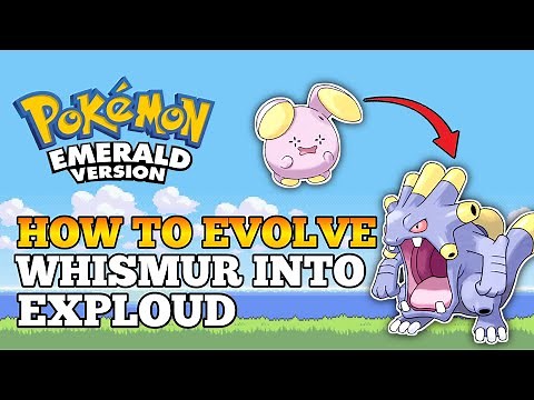 Pokemon Emerald - How To Evolve Whismur Into Loudred And Exploud | Hoenn Pokedex