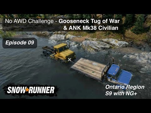 No AWD - Episode 09 - Gooseneck Tug of War and ANK Mk38 Civilian