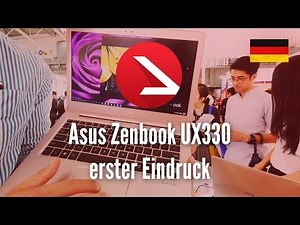 Asus Zenbook UX330 erster Eindruck [4K UHD]