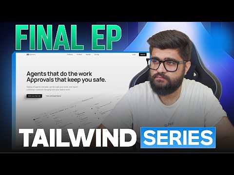 The Ultimate Tailwind CSS Series 2025 | Part 1 | Final EP | Manu Arora