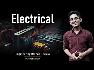Electrical Engineering Branch Review 🔍 Scope, Jobs, Salary 2025